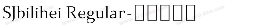 SJbilihei Regular字体转换